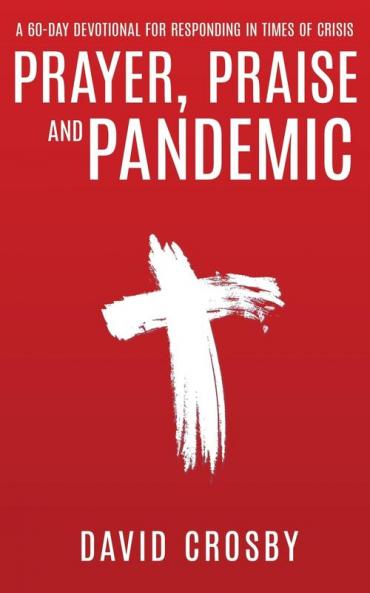 Prayer Praise and Pandemic