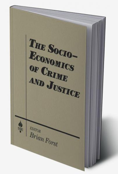 Socio-economics of Crime and Justice