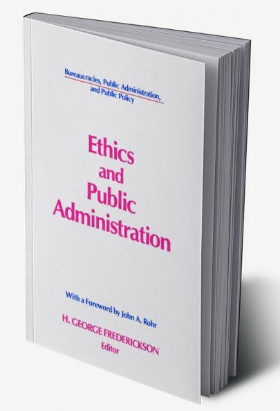 Ethics and Public Administration