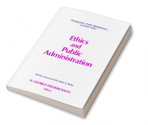 Ethics and Public Administration