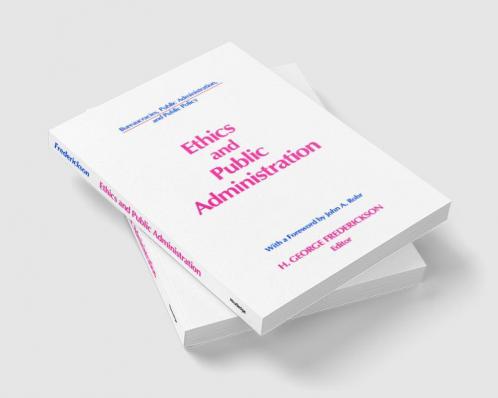 Ethics and Public Administration
