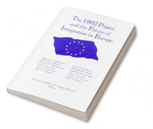1992 Project and the Future of Integration in Europe