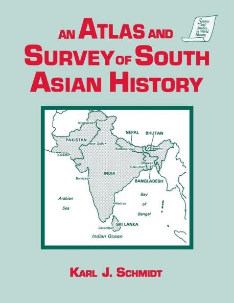 Atlas and Survey of South Asian History