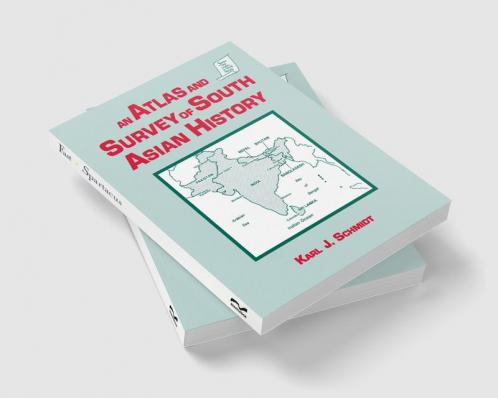 Atlas and Survey of South Asian History