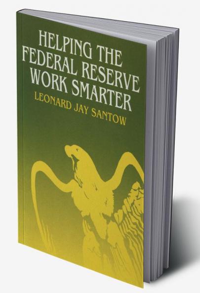 Helping the Federal Reserve Work Smarter