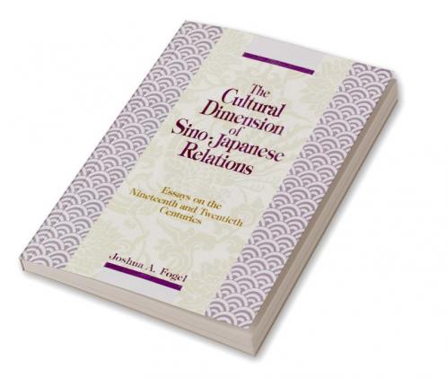 Cultural Dimensions of Sino-Japanese Relations