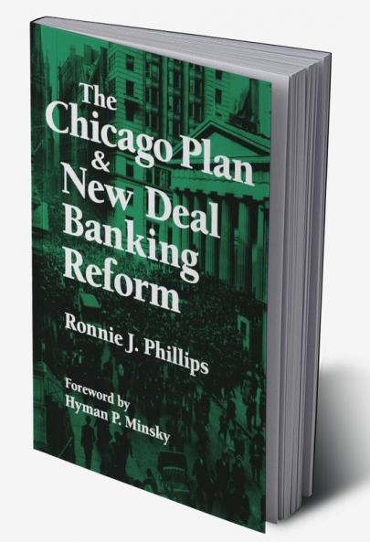 Chicago Plan and New Deal Banking Reform