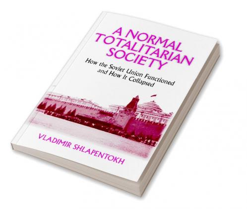 Normal Totalitarian Society