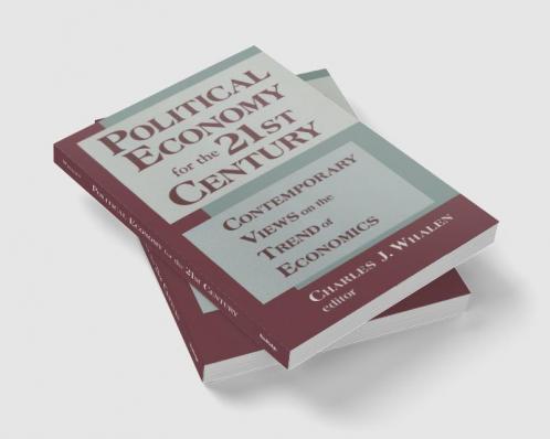 Political Economy for the 21st Century