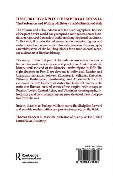 Historiography of Imperial Russia: The Profession and Writing of History in a Multinational State