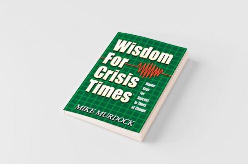 Wisdom For Crisis Times