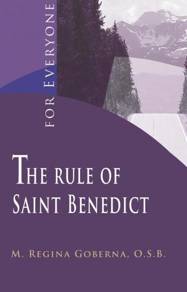 The Rule of Saint Benedict