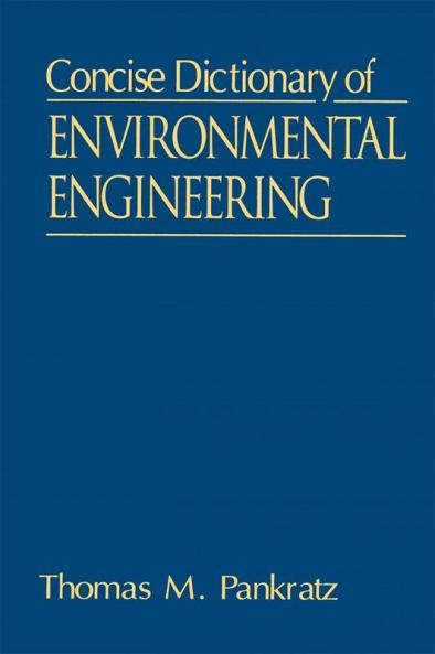 Concise Dictionary of Environmental Engineering