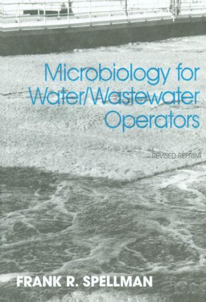Microbiology for Water and Wastewater Operators (Revised Reprint)