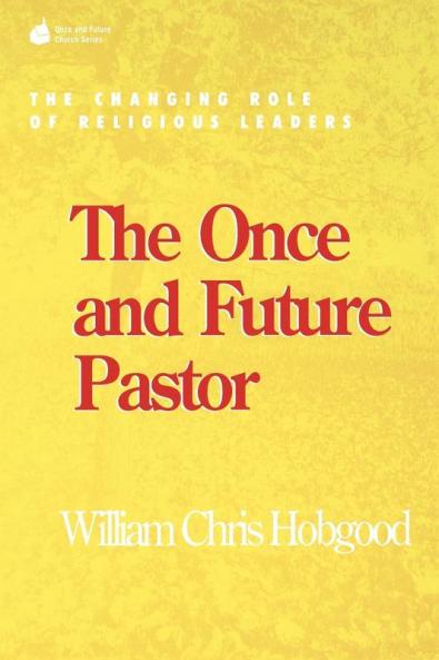 Once and Future Pastor