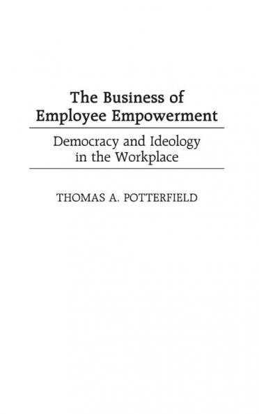 The Business of Employee Empowerment