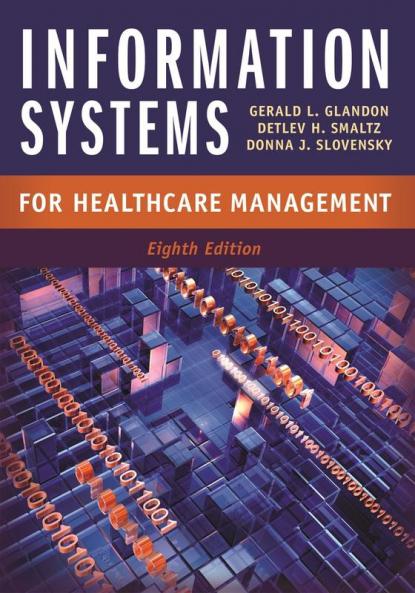 Information Systems for Healthcare Management Eighth Edition