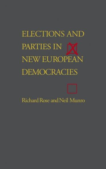 Elections and Parties in New European Democracies