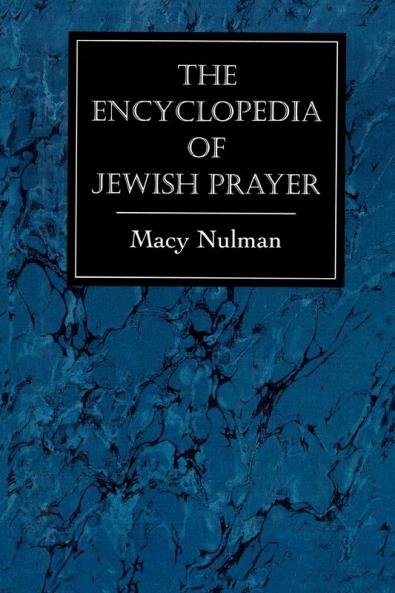 Encyclopedia of Jewish Prayer
