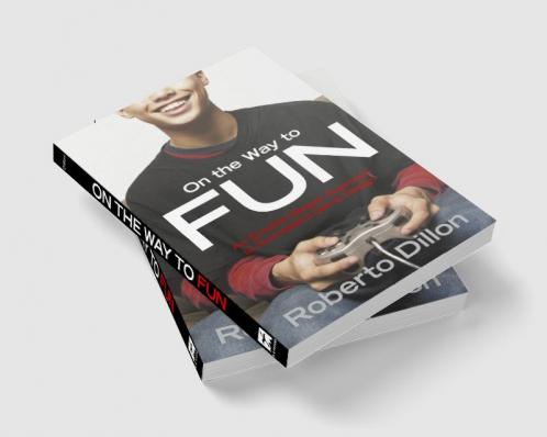 On the Way to Fun