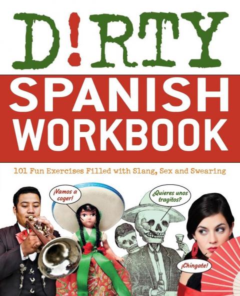 Dirty Spanish Workbook