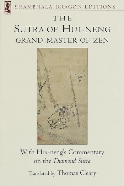Sutra of Hui-Neng Grand Master of Zen