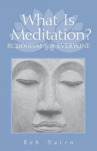 What Is Meditation?