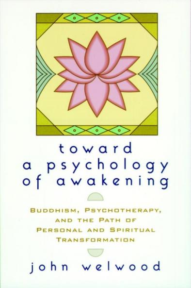 Toward a Psychology of Awakening