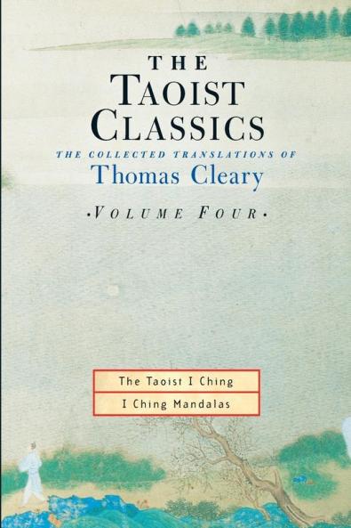The Taoist Classics Volume Four