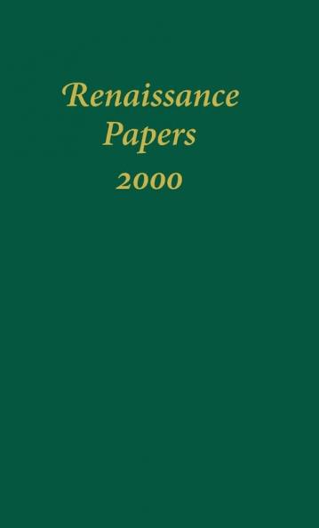 Renaissance Papers 2000 (2000)