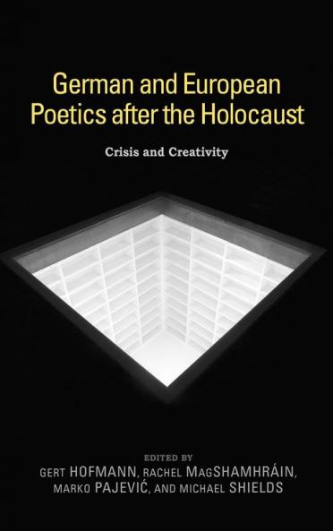 German and European Poetics After the Holocaust