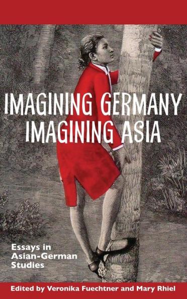 Imagining Germany Imagining Asia
