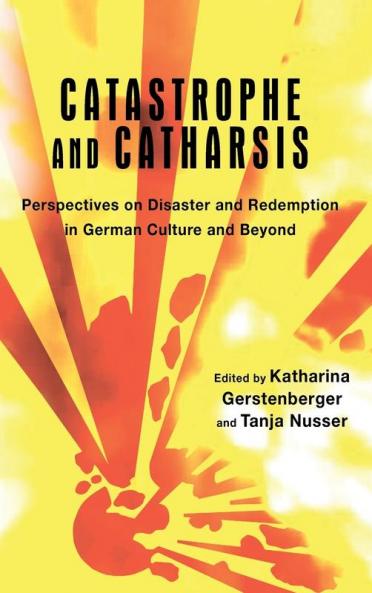 Catastrophe and Catharsis