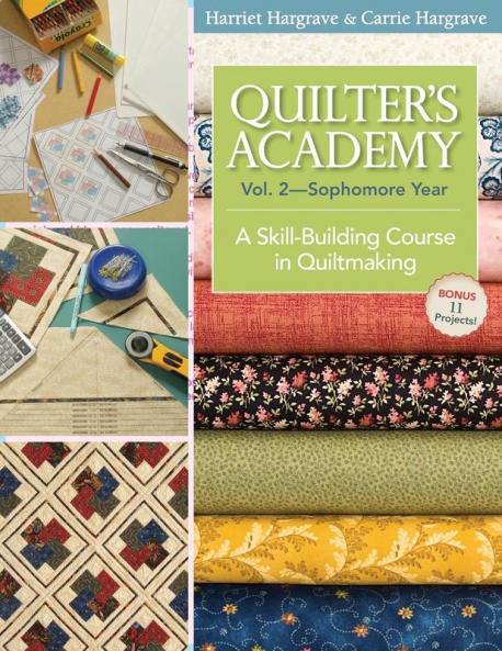 Quilter's Academy Vol. 2 - Sophomore Year-Print-On-Demand