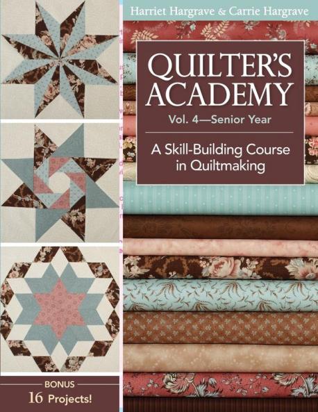 Quilter's Academy Volume 4-Print-On-Demand Edition