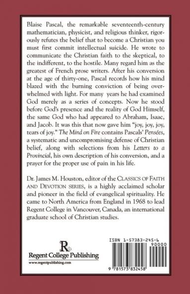 The Mind on Fire: A Faith for the Skeptical and Indifferent