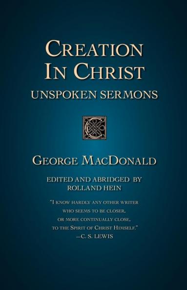 Creation in Christ: Unspoken Sermons