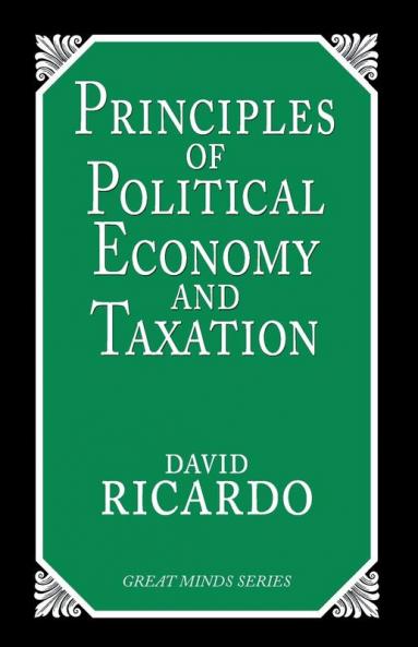 Principles of Political Economy and Taxation