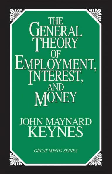The General Theory of Employment Interest and Money