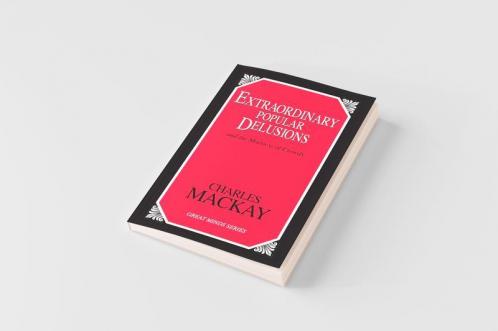Extraordinary Popular Delusions