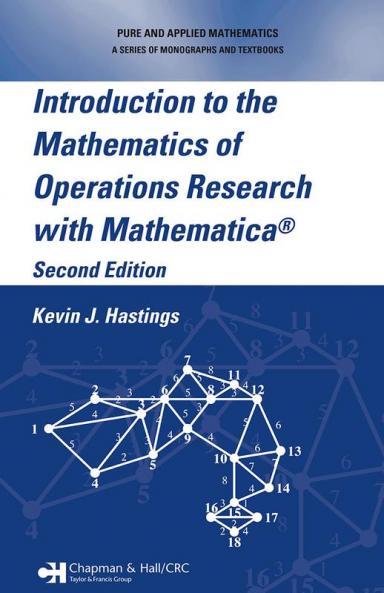 Introduction to the Mathematics of Operations Research with Mathematica®