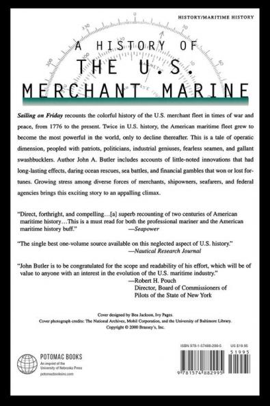 Sailing on Friday: The Perilous Voyage of America's Merchant Marine (History of the U.S. Merchant Marine)
