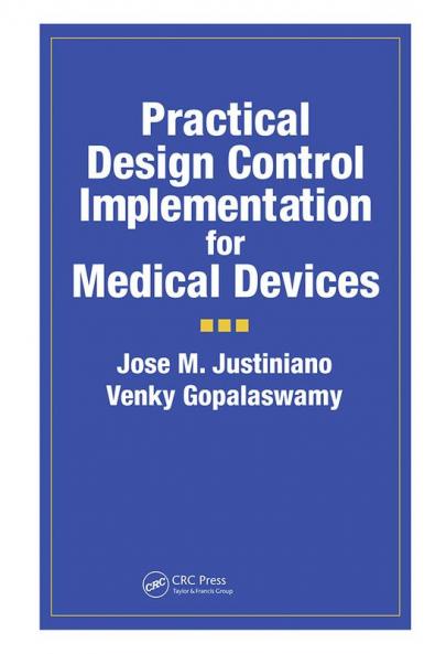 Practical Design Control Implementation for Medical Devices