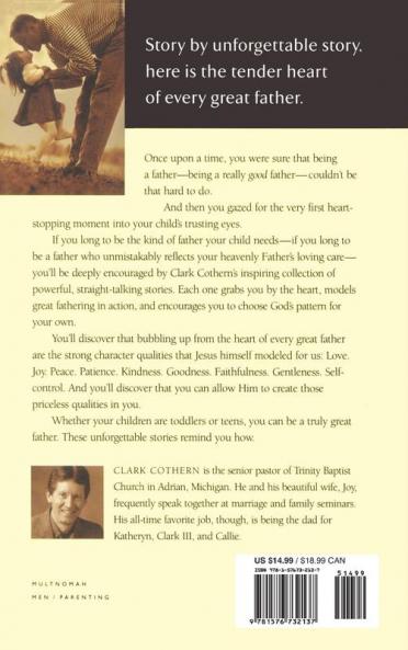At the Heart of Every Great Father