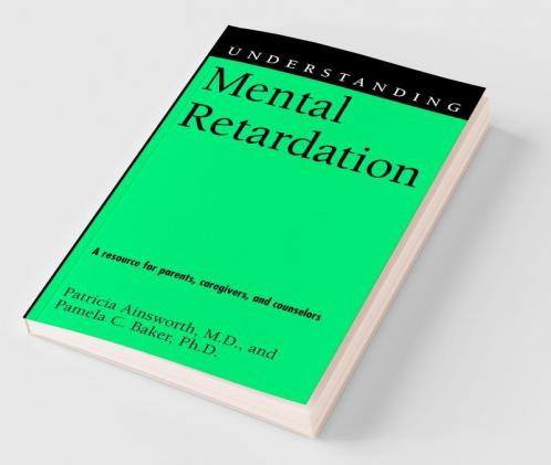 Understanding Mental Retardation