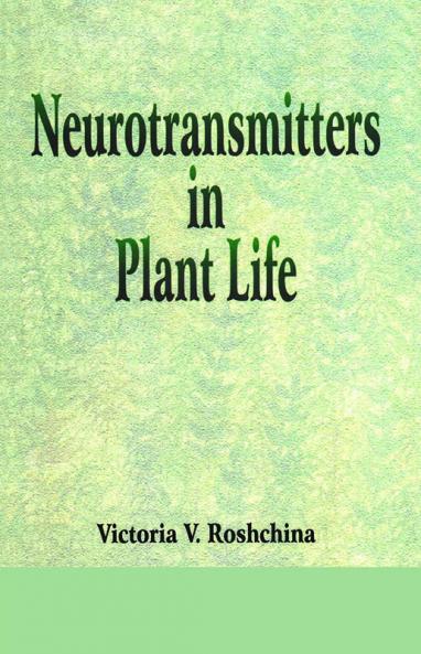 Neurotransmitters in Plant Life