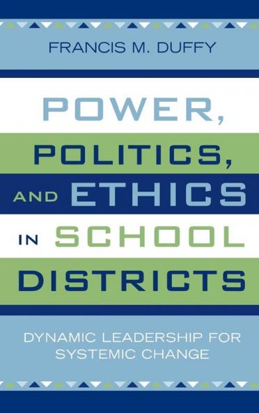 Power Politics and Ethics in School Districts