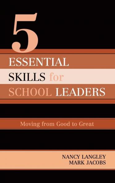 5 Essential Skills of School Leadership