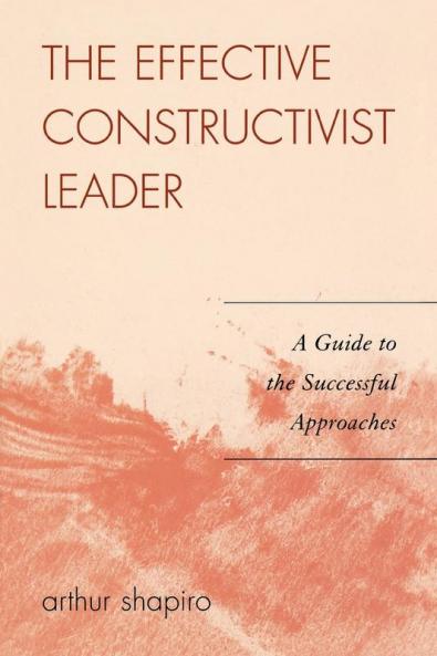 Effective Constructivist Leader