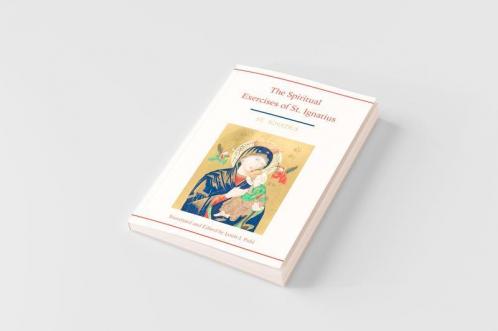 Spiritual Exercises of St. Ignatius.  Translated and edited by Louis J. Puhl